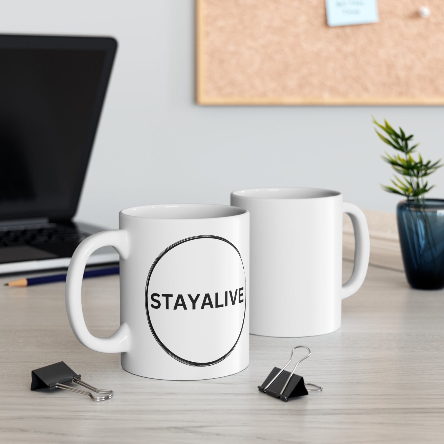 StayAlive™️ Mug 11oz