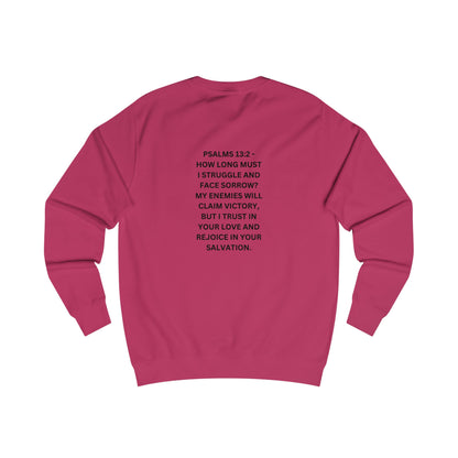 StayAlive™️ Psalms 13:2 Unisex Sweatshirt