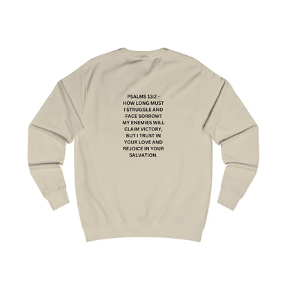 StayAlive™️ Psalms 13:2 Unisex Sweatshirt