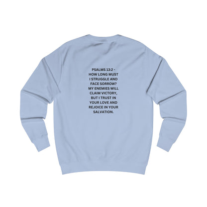 StayAlive™️ Psalms 13:2 Unisex Sweatshirt