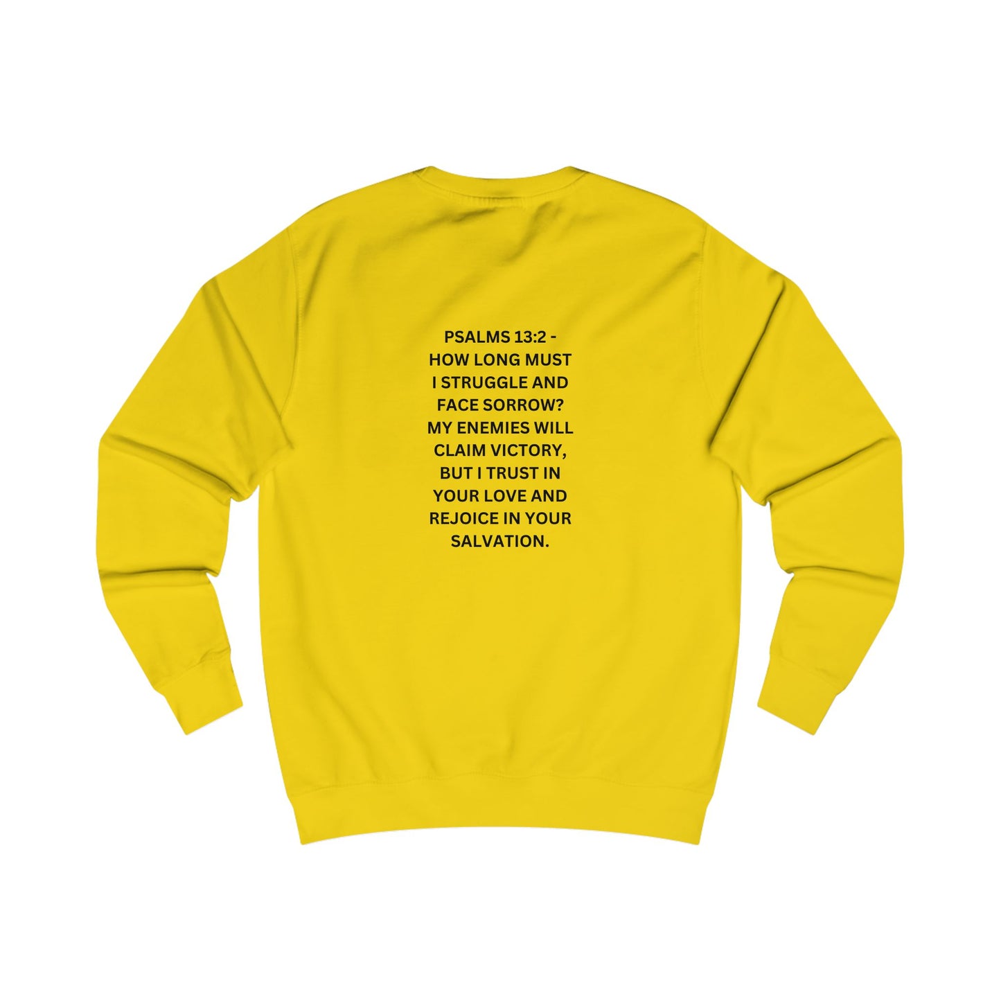 StayAlive™️ Psalms 13:2 Unisex Sweatshirt