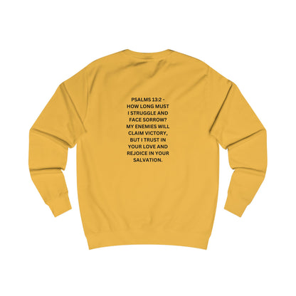 StayAlive™️ Psalms 13:2 Unisex Sweatshirt