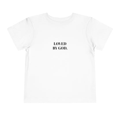 StayAlive™️ LOVED BY GOD Toddler Short Sleeve Tee