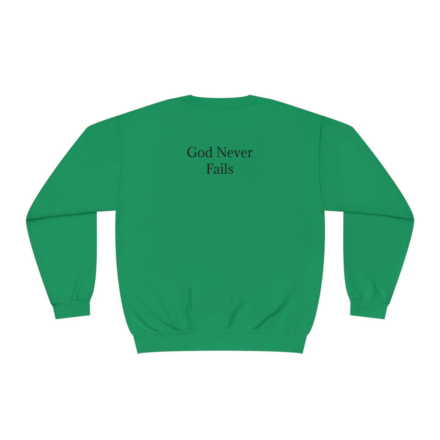 🆕 StayAlive™️ God Never Fails Unisex NuBlend® Crewneck Sweatshirt