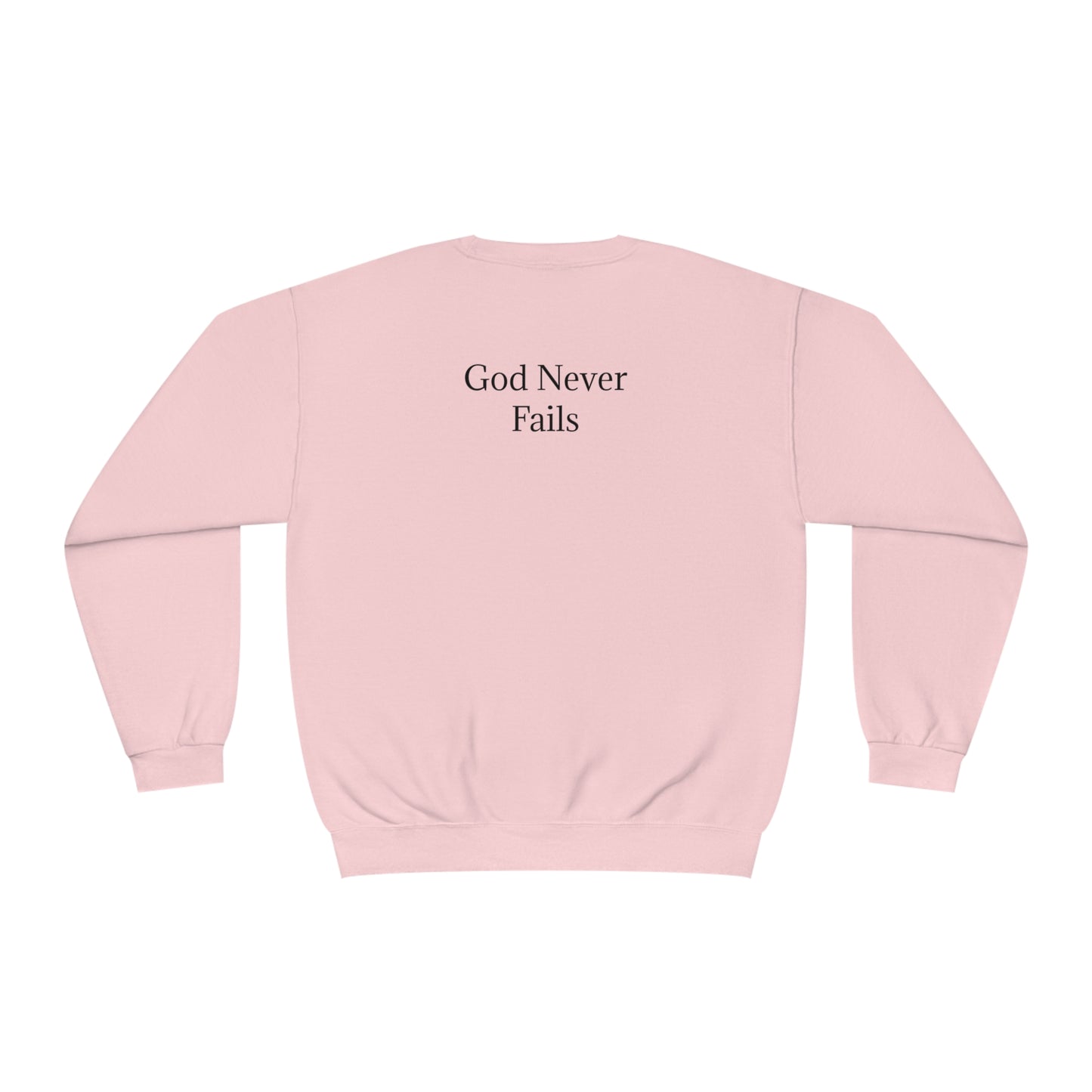 🆕 StayAlive™️ God Never Fails Unisex NuBlend® Crewneck Sweatshirt