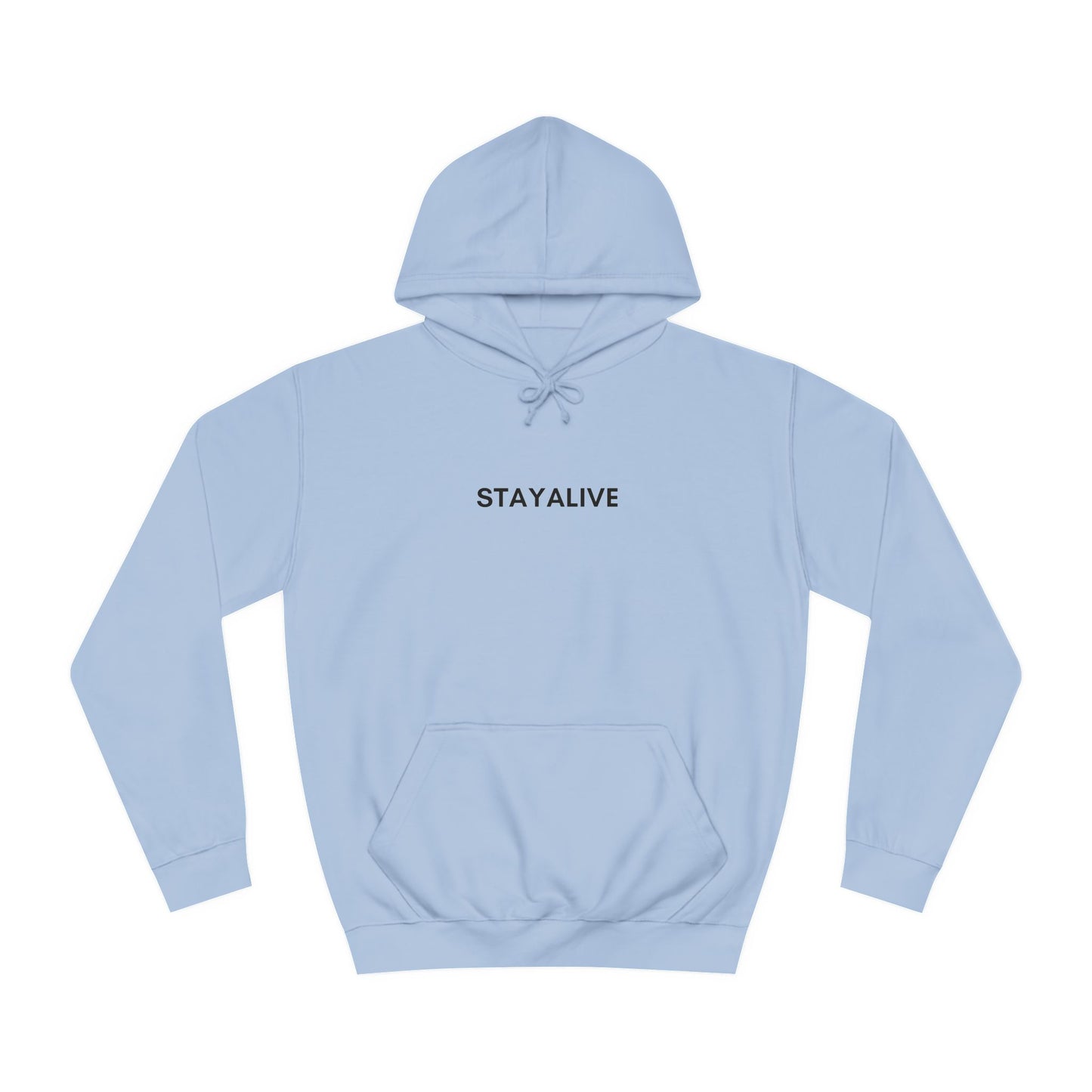 🆕 StayAlive™️ College Hoodie Unisex