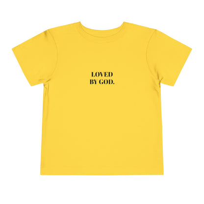 StayAlive™️ LOVED BY GOD Toddler Short Sleeve Tee