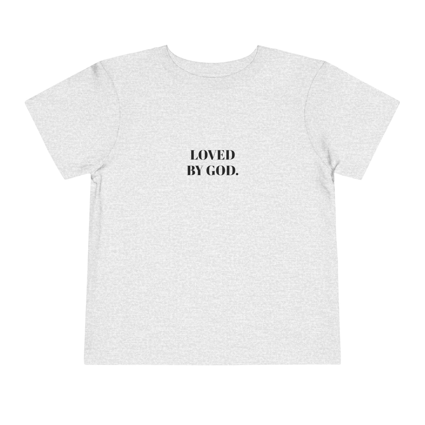 StayAlive™️ LOVED BY GOD Toddler Short Sleeve Tee