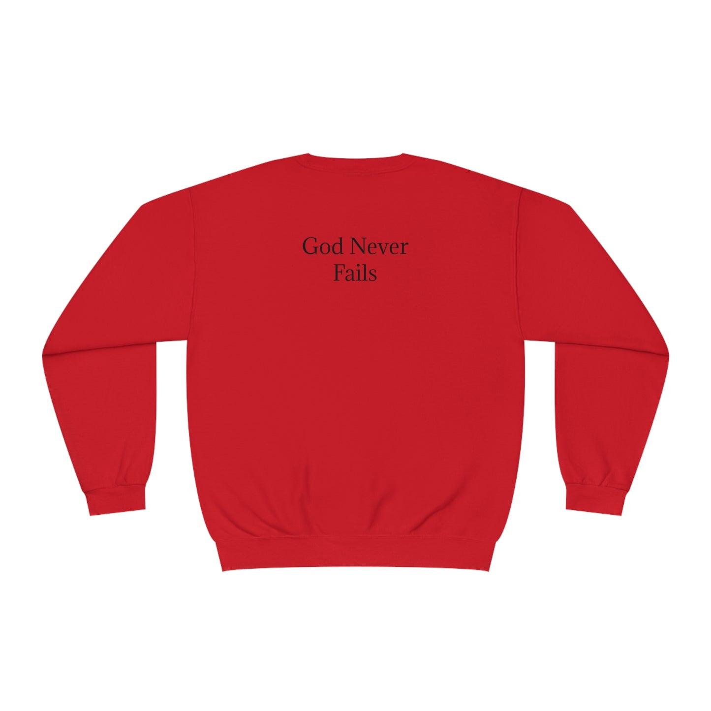 🆕 StayAlive™️ God Never Fails Unisex NuBlend® Crewneck Sweatshirt