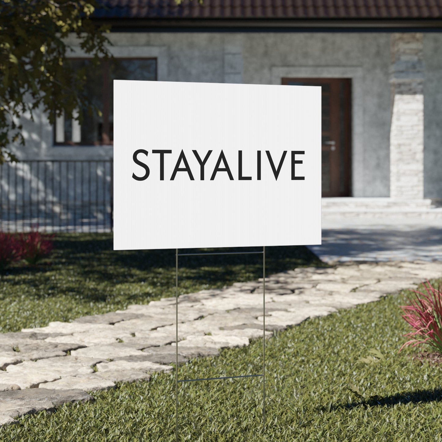 StayAlive™️ Large Yard Sign