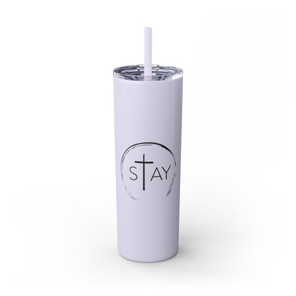 StayAlive™️ with Cross Skinny Tumbler with Straw, 20oz