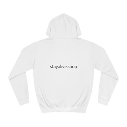 🆕 StayAlive™️ College Hoodie Unisex