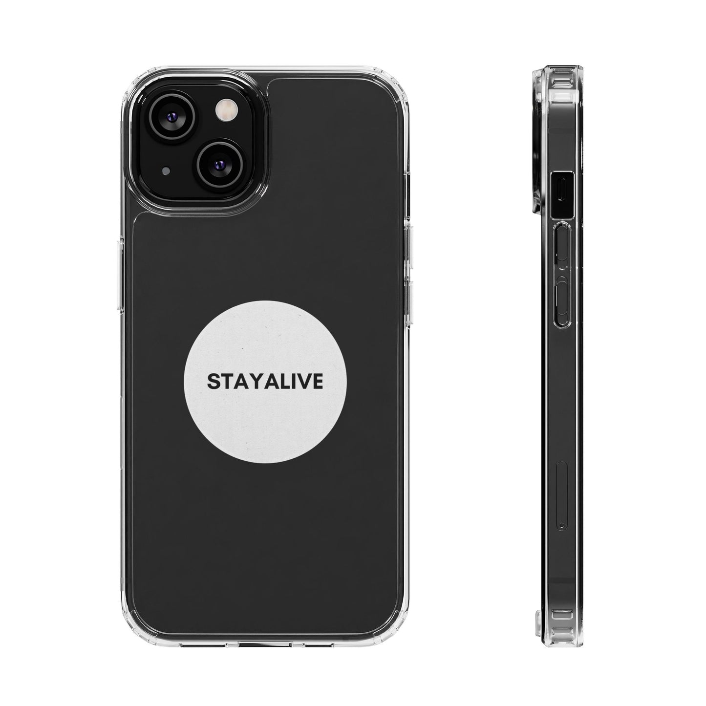 StayAlive™️ Badge Design Clear Cases