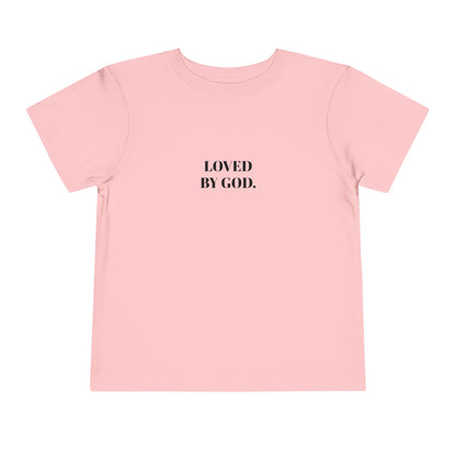 StayAlive™️ LOVED BY GOD Toddler Short Sleeve Tee