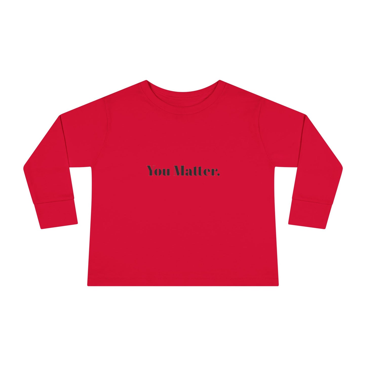 StayAlive™️ You Matter Toddler Long Sleeve Tee