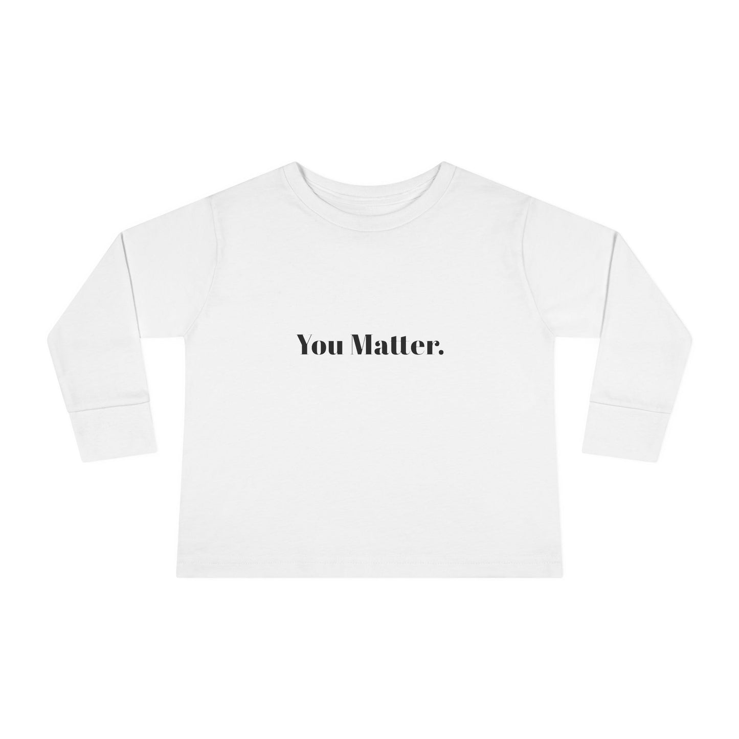 StayAlive™️ You Matter Toddler Long Sleeve Tee