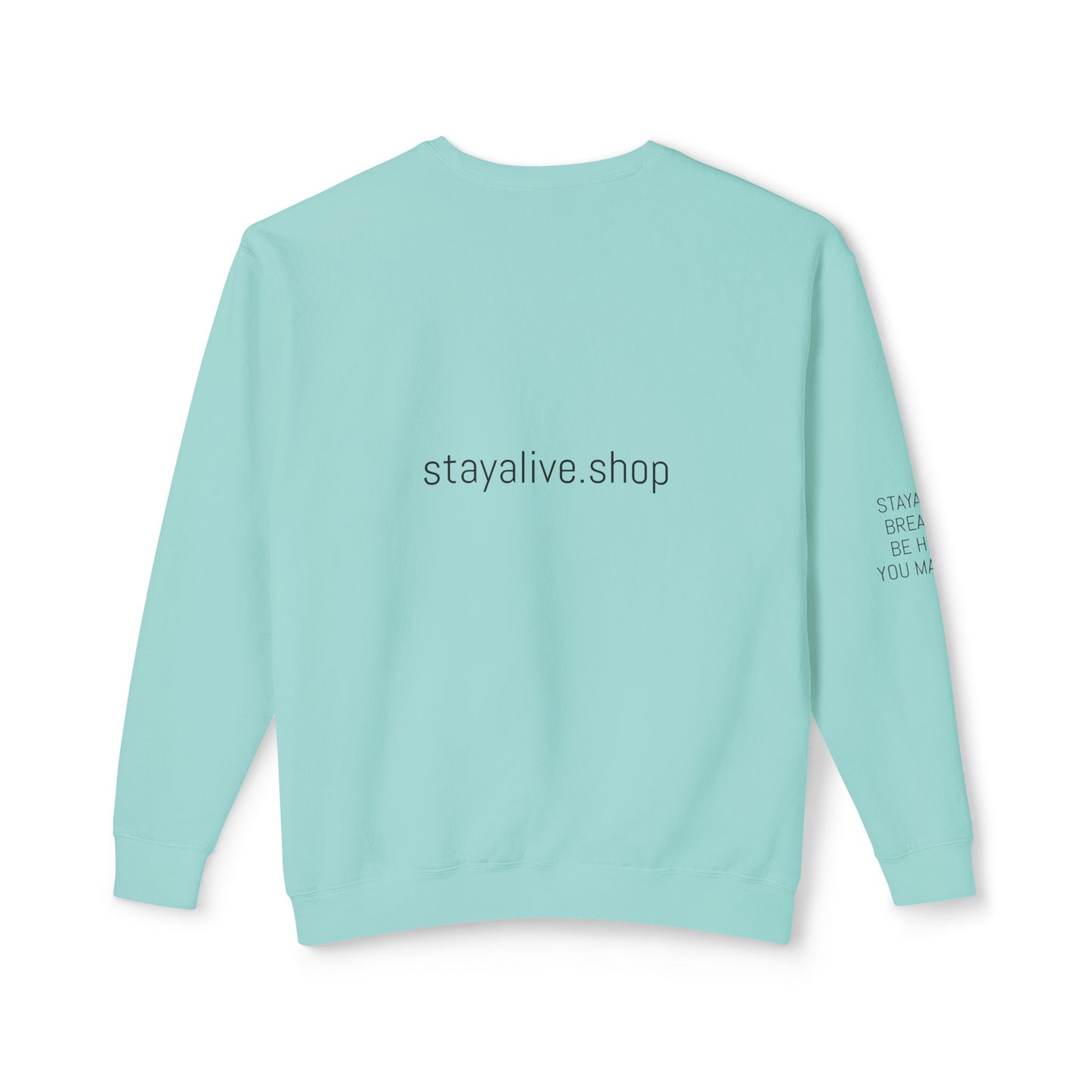 StayAlive™️ with Circle Lightweight Crewneck Sweatshirt Unisex