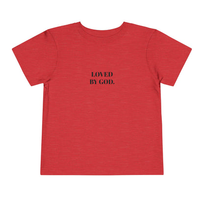 StayAlive™️ LOVED BY GOD Toddler Short Sleeve Tee