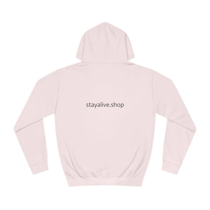 🆕 StayAlive™️ College Hoodie Unisex