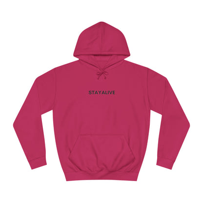 🆕 StayAlive™️ College Hoodie Unisex